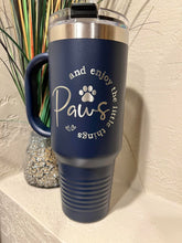 Load image into Gallery viewer, Paws and Enjoy the Little Things 40oz Laser Engraved Tumbler
