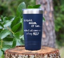 Load image into Gallery viewer, Liquid Solid or Gas ... Laser Engraved Tumbler
