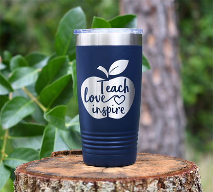 Teach Love Inspire Laser Engraved Tumbler