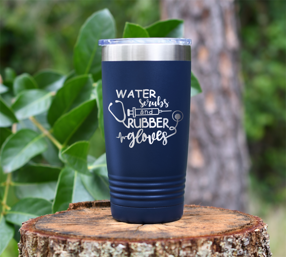 Water Scrubs and Rubber Gloves Laser Engraved Tumbler